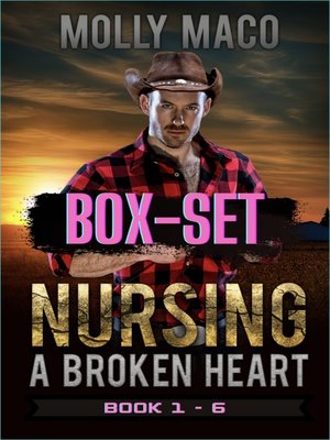 cover image of Nursing a Broken Heart Complete BOXSET